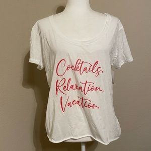 Cocktails, Relaxation, Vacation Tee - NWT -size XL; runs small -mannequin size 6